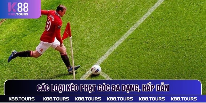 Các loại Kèo phạt góc đa dạng, hấp dẫn