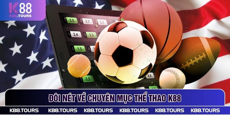 Đôi nét về chuyên mục thể thao K88