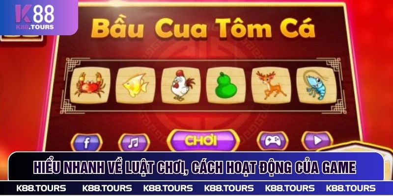 Hiểu nhanh về luật chơi, cách hoạt động của game 