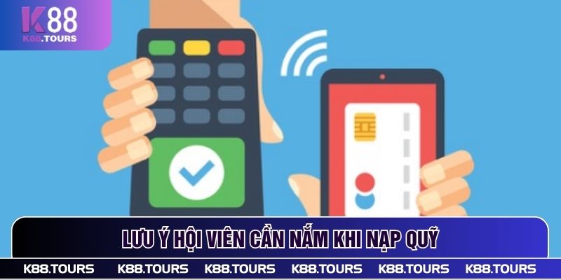 Lưu ý hội viên cần nắm khi nạp quỹ