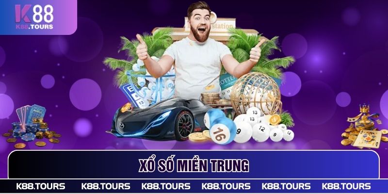 Xổ Số Miền Trung - Hình Thức Dự Thưởng Hấp Dẫn Tại K88